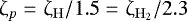 $\zeta_p = \zeta_{\mathrm{H}}/1.5 = \zeta_{\mathrm{H}_2}/2.3$