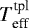 $T_{\textrm{eff}}^{\textrm{tpl}}$