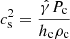 $$ \begin{aligned} c_{\rm s}^2 = \frac{ \hat{\gamma } P_{\rm c}}{h_{\rm c} \rho _{\rm c}} \end{aligned} $$
