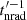 $ t^{\prime -1}_{\mathrm{nrad}} $