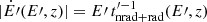 $ |\dot{E}\prime(E\prime,z)| = E\prime \, t^{\prime -1}_{\mathrm{nrad}+\mathrm{rad}}(E\prime,z) $