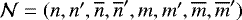 $\mathcal{N}=(n,n&#x0027;,\overline{n},\overline{n}&#x0027;,m,m&#x0027;,\overline{m},\overline{m}&#x0027;)$