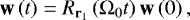 \begin{equation*} \textbf{w}\left(t\right)=R_{\textbf{r}_{1}}\left(\mathrm\Omega_{0} t\right)\textbf{w}\left(0\right), \end{equation*}