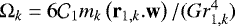 $\mathrm\Omega_{k}=6\mathcal{C}_{1}m_{k}\left(\textbf{r}_{1,k}.\textbf{w}\right)/(Gr_{1,k}^{4})$