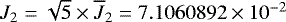 $J_2=\sqrt{5}\times\overline{J}_2=7.1060892\times10^{-2}$
