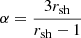 $ \alpha=\frac{3r_{\mathrm{sh}}}{r_{\mathrm{sh}}-1} $