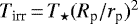 $T_{\textrm{irr}}\,{=}\,T_{\star} (R_{\textrm{p}}/r_{\textrm{p}})^2$