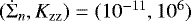 $(\dot\Sigma_n,K_{\textrm{zz}})=(10^{-11},10^6)$