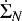 $\dot\Sigma_N$
