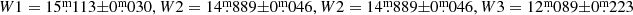 $ W1=15{{\overset{\text{m}}{.}}}113\pm 0{{\overset{\text{m}}{.}}}030, W2=14{{\overset{\text{m}}{.}}}889\pm 0{{\overset{\text{m}}{.}}}046, W2=14{{\overset{\text{m}}{.}}}889\pm 0{{\overset{\text{m}}{.}}}046, W3=12{{\overset{\text{m}}{.}}}089\pm0{{\overset{\text{m}}{.}}}223 $