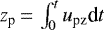 $z_{\textrm{p}}\,{=}\,\int_0^t u_{\textrm{pz}} \textrm{d}t$