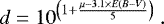 \begin{align*} d = 10^{\left( 1 + \frac{\mu - 3.1 \times E \left( B-V \right)}{5} \right)}. \end{align*}