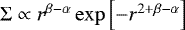$\UpSigma \propto r^{\beta-\alpha} \exp\left[{-r^{2&#x002B;\beta -\alpha}}\right]$