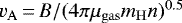 $v_{\mathrm{A}}\,{=}\,B/(4\pi\mu_{\mathrm{gas}}m_{\mathrm{H}}n)^{0.5}$