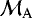 $\mathcal{M}_{\mathrm{A}}$