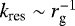 $k_{\textrm{res}}\sim r_{\textrm{g}}^{-1}$