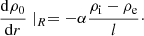 $$ \begin{aligned} \frac{\mathrm{d} \rho _{\rm 0}}{\mathrm{d}r} \mid _R = - \alpha \frac{\rho _{\rm i} - \rho _{\rm e}}{l}\cdot \end{aligned} $$