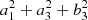 $ a_1^2 + a_3^2 + b_3^2 $