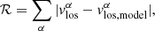 $$ \begin{aligned} \mathcal{{R}}= \sum _{\alpha } |v_{\rm los}^{\alpha } - v_{\rm los,model}^{\alpha }|, \end{aligned} $$
