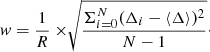 $$ \begin{aligned} \textit{w} = \frac{1}{R} \times \root \of {\frac{ \Sigma ^{N}_{i=0} (\Delta _i - \langle \Delta \rangle )^2 }{N - 1}}\cdot \end{aligned} $$