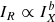 $ {I_R} \propto I_X^b $