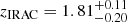 $ z_{\mathrm{IRAC}}=1.81^{+0.11}_{-0.20} $