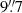 $ 9{{\overset{\prime\prime}{.}}}7 $
