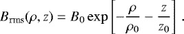 \begin{equation*} B_{\text{rms}}(\rho, z) = B_0 \exp \left[ -\frac{\rho}{\rho_0} - \frac{z}{z_0} \right] \, . \end{equation*}