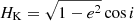 $ H_{\mathrm{K}}=\sqrt{1-e^2}\cos{i} $