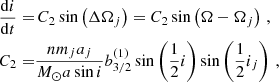 $$ \begin{aligned} \begin{aligned} \frac{\mathrm{d}i}{\mathrm{d}t}=&\,C_2\sin \left(\Delta \Omega _j\right)=C_2\sin \left(\Omega -\Omega _j\right)\,, \\ C_2=&\frac{nm_ja_j}{M_\odot {a}\sin {i}}b^{(1)}_{3/2}\sin \left(\frac{1}{2}i\right)\sin \left(\frac{1}{2}i_j\right)\,, \end{aligned} \end{aligned} $$