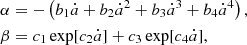 $$ \begin{aligned} \begin{aligned} \alpha&=-\left(b_1 \dot{a}+b_2 \dot{a}^2+b_3 \dot{a}^3+b_4 \dot{a}^4\right), \\ \beta&=c_1\exp [c_2 \dot{a}] + c_3 \exp [c_4\dot{a}], \end{aligned} \end{aligned} $$