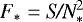 $F_*=\textit{S/N}_*^2$