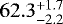 $62.3^{&#x002B;1.7}_{-2.2}$