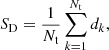 $$ \begin{aligned} S_{\rm D} = \frac{1}{N_{\rm t}} \mathop \sum \limits _{k=1}^{N_{\rm t}} d_{k}, \end{aligned} $$