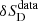 $ \delta S_{\mathrm{D}}^{\mathrm{data}} $
