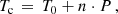 $$ \begin{aligned} T_{\rm c}\,=\,T_0 + n \cdot P \, , \end{aligned} $$