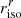 $ r_{{\rm{iso}}}^r $