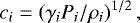 \begin{equation*} c_{\textit{i}} = \left( \gamma_i P_i / \rho_i \right)^{1/2}, \end{equation*}