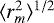 $\langle r_m^2 \rangle^{1/2}$
