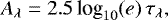 \begin{equation*} A_{\lambda} = 2.5 \, \textrm{log}_{10}(e) \, \tau_{\lambda} ,\end{equation*}