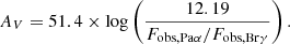 $$ \begin{aligned} A_V = 51.4 \times \log \left(\frac{12.19}{F_{\mathrm{obs} ,\mathrm{Pa} \alpha }/F_{\mathrm{obs} ,\mathrm{Br} \gamma }} \right). \end{aligned} $$