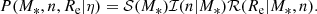 $$ \begin{aligned} P(M_*, n, R_{\mathrm{e} }| \eta ) = \mathcal{{S}}(M_*)\mathcal{{I}}(n|M_*)\mathcal{{R}}(R_{\mathrm{e} }|M_*,n). \end{aligned} $$
