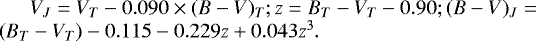 $V_J = V_T - 0.090 \times (B-V)_T; z = B_T-V_T -0.90; (B-V)_J = \newline (B_T-V_T) -0.115 -0.229 z &#x002B;0.043 z^3.$