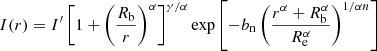 $$ \begin{aligned} I(r)=I^\prime \left[1+\left(\frac{R_{\rm b}}{r}\right)^{\alpha }\right]^{\gamma /\alpha }\mathrm{exp}\left[-b_{\rm n}\left(\frac{r^{\alpha }+R_{\rm b}^{\alpha }}{R_{\rm e}^{\alpha }}\right)^{1/\alpha n}\right] \end{aligned} $$