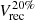 $ V_{{\rm{rec}}}^{20\% } $
