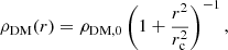 $$ \begin{aligned} \rho _\mathrm{DM} (r) = \rho _\mathrm{DM,0} \left( 1 + \frac{r^2}{r_\mathrm{c} ^2} \right)^{-1} , \end{aligned} $$