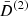 $ \bar{D}^{(2)} $