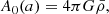 $$ \begin{aligned}&A_{0}(a) = 4\pi G \bar{\rho }, \end{aligned} $$