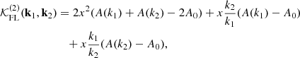 $$ \begin{aligned} \mathcal{K} ^{(2)}_{\rm FL}(\mathbf{k }_1, \mathbf{k }_2)&= 2 x^2 (A(k_1) +A(k_2) - 2 A_0) + x\frac{k_2}{k_1} (A(k_1) - A_0) \nonumber \\&\quad + x\frac{k_1}{k_2} (A(k_2) - A_0), \end{aligned} $$