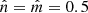 $ \hat{n}=\hat{m}=0.5 $